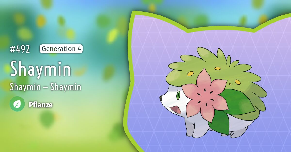 Shaymin - #492 -  Pokédex